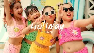 Holiday - 4 Minutes [Official Mv]