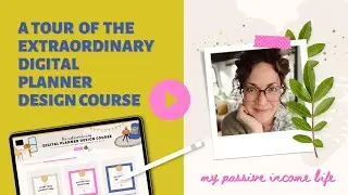 Tour the Inside of The Extraordinary Digital Planner Design Course | Cupcakes & Haystacks