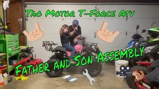 Tao Motor T-Force Atv Father & Son assembly