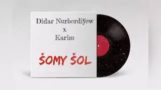 Didar Nurberdiyew ft Karim   Aydayozin