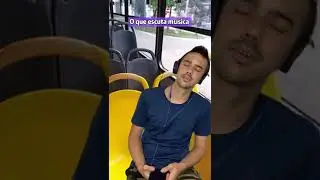 TIPOS DE PESSOAS NO ÔNIBUS (parte 2)😂