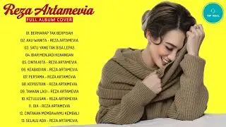 Reza Artanevia full album - Reza Artanevia Top Playlist Terbaik