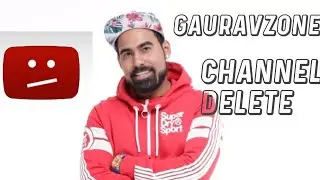 gauravzone channel delete |  gauravzone channel hacked | why gauravzone channel delete