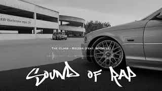 The Class - Recess (feat. B00sted)