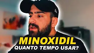MINOXIDIL PRECISA USAR PARA SEMPRE OU NÃO? | BARBA PRETA