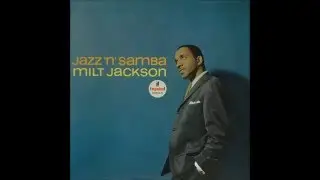 Milt Jackson - Kiss and Run
