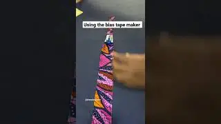 Using the Bias Tape maker