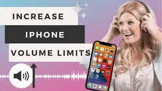 How to Increase iPhone Volume