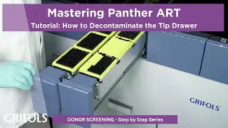 Mastering Panther ART: How to Decontaminate the Tip Drawer