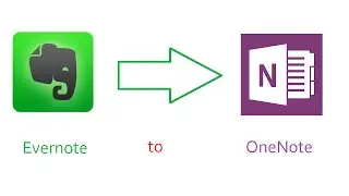 Move from Evernote to OneNote