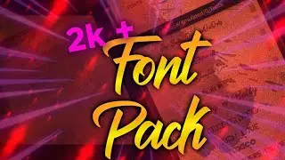 2k + Fonts Pack II For Enhancing your GFX designing II Pixelllab