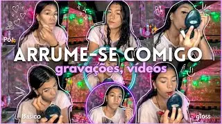 ARRUME-SE COMIGO para gravar vídeo maquiagem,gravações✨