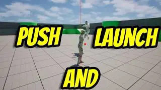 How to Push Character in Unreal Engine
