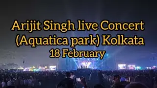 Arijit Singh live concert ( Aquatica park Kolkata ) Arijit Singh Kolkata ❤️ ||18Feb #arijitsinglive