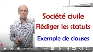 Rédiger les statuts de société civile ; modèles de clauses