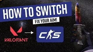 Counter Strike Aim Guide for Valorant Players: How to Adjust Your Aim for CS:GO in 2023!