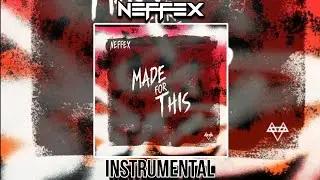 NEFFEX - Made For This 💪 [Instrumental]