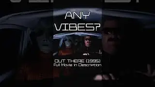 Any Vibes? | OUT THERE (1995) | 