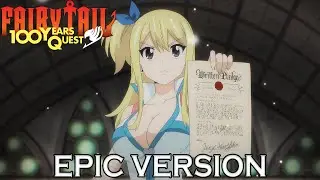 The 100 Year Quest | Fairy Tail: 100 Year Quest Episode 1 OST Cover
