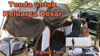 Cara Pasang Tenda CAMEL 10-12 orang | Build A SUPER BIG TENT !!!!🏕😱
