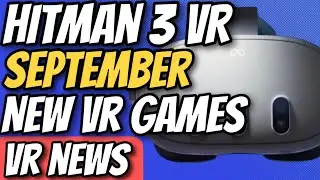 VR News - Meta Ultralight Headset in 2027, Upcoming September VR Games, VR Game Updates, and More!
