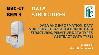 Classification Of Data Structures, Primitive Data Types & Abstract Data Types #bscit #bsccs