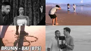 BRUNN - BAI (behind the scenes)