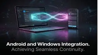 How to Sync Android and Windows for a Seamless Ecosystem
