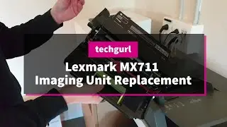 Lexmark MX711 Imaging Unit Replacement