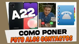 Como Poner Foto en Los Contactos en Samsung Galaxy A22