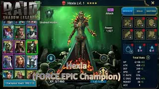 [*/\*] RAID: Shadow Legends - Unlocking Hexia (FORCE EPIC Champion)