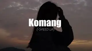 Raim Laode - Komang (Speed up)