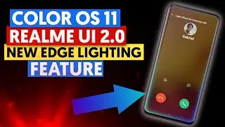 Oppo Color Os 11 & Realme Ui 2.0 New Edge Lighting Feature