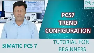 16- PCS7 Trend Configuration Tutorial for Beginners (SIMATIC PCS7 v9.1)