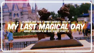 My Last Magical Day (Day 8, pt 1) | Walt Disney World November 2019 | The Life and Times of Tom