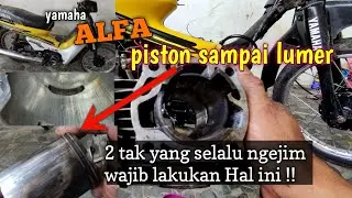 ALFA SERING NGEJIM WAJIB LAKUKAN INI | BERLAKU UNTUK 2TAK LAINNYA