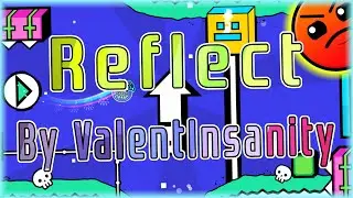 Reflect (By ValentInsanity) [All Coins] | Geometry Dash 2.11