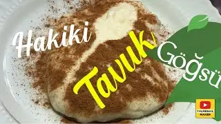 HAKİKİ TAVUK GÖĞSÜ TATLISI, OSMANLI MUTFAĞINDAN HAKİKİ  TAVUK GÖĞSÜ TATLISI. TAM TUTAN ÖLÇÜ  İLE…