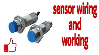 sensor wiring | proximity sensor | pnp sensor | npn sensor | 3 wire, 4 wire sensor wiring