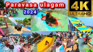 Paravasa Ulagam Salem 2024 | Best entertainment spot in salem | 