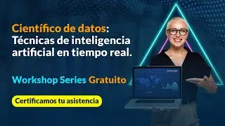 Workshop Series Gratuito: Científico de datos