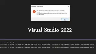 Fix Error the sdk microsoft.net.sdk.web specified could not be found VS2022
