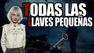 TODAS LAS LLAVES PEQUEÑAS DE RESIDENT EVIL 4 REMAKE
