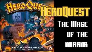 Heroquest: Mage of the mirror quest pack