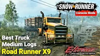 SnowRunner: Best Truck Medium Logs - Road Runner X9