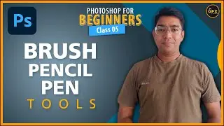 Photoshop for Beginners || Class-05 - Brush, Pencil & Pen Tools || JM GFX Studio