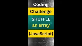 Shuffle an Array - Fisher-Yates shuffle algorithm -JavaScript Cardio | 