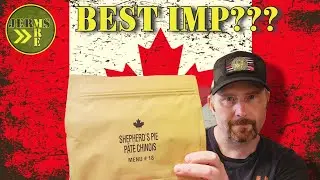 Best IMP?? 2020 Canadian IMP Menu 18 Shepherd's Pie MRE Review