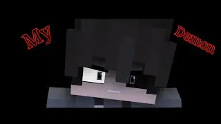 My Demon meme Minecraft animation [Mine-Imator]