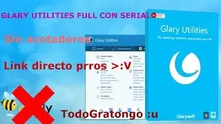 Descargar e Instalar Glary Utilities Full 2017 Versión 5.82
